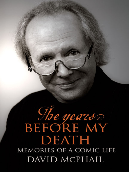 Title details for The Years Before My Death by David McPhail - Wait list